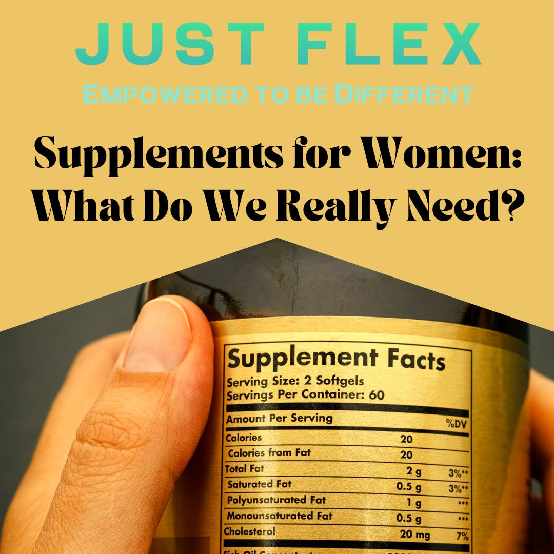 Supplements for Women: What Do We Really Need?
